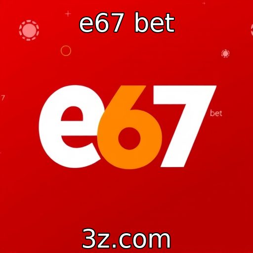 e67 bet - Crescimento das plataformas de jogos online em destaque