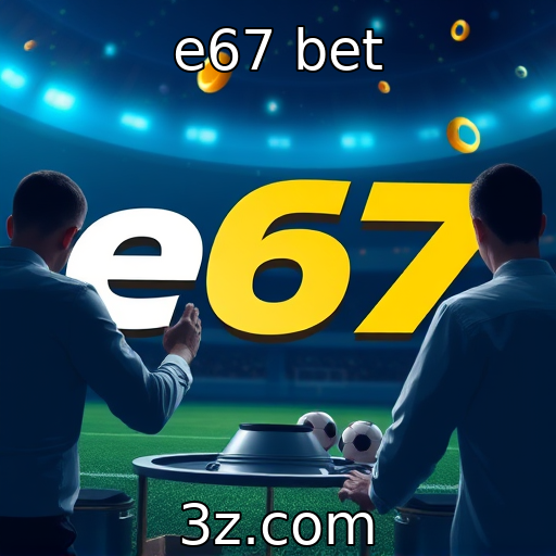 e67 bet - Expansão das apostas online em plataformas globais