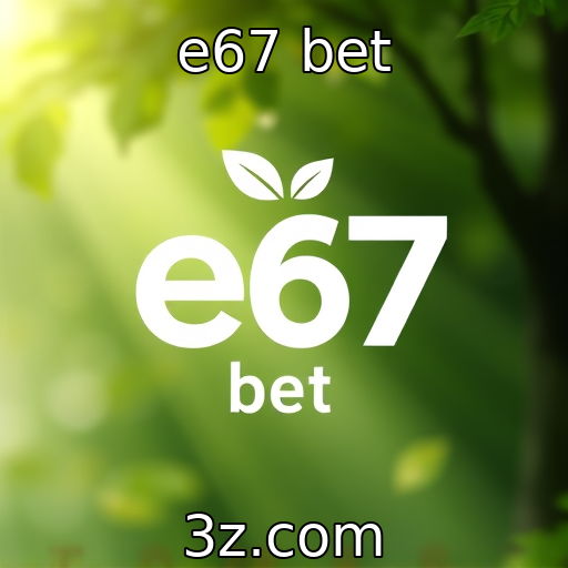 e67 bet - Perspectivas de jogos sustentáveis e ecológicos